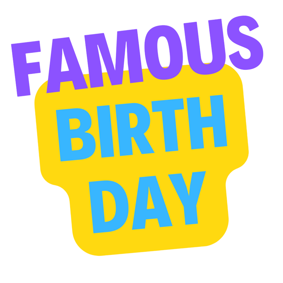 Famous Person Born on My Birthday - Theinfohub